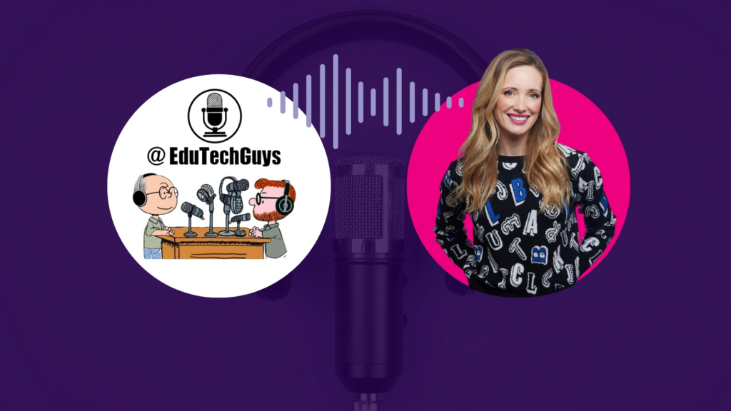 EduTechGuys and Jessica Sliwerski