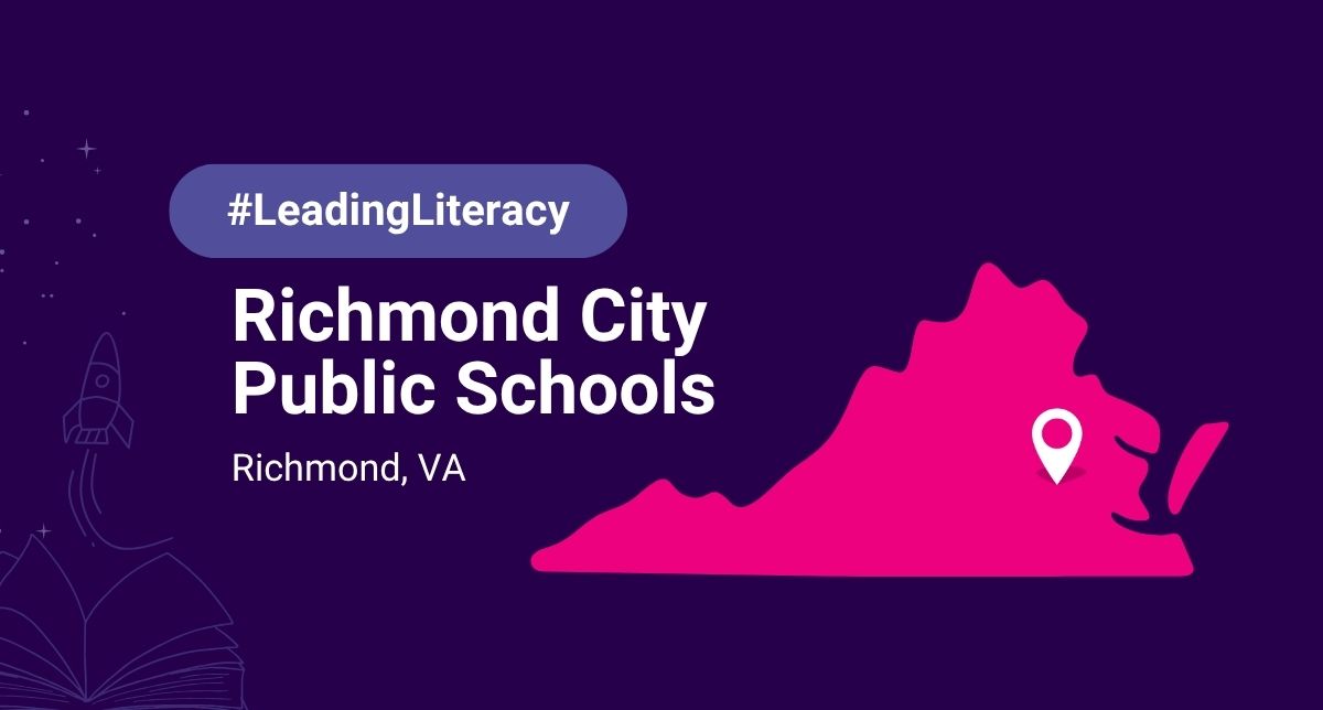 Richmond Public Schools’ ‘Passion for Reading’ Is Paying Off for Kids