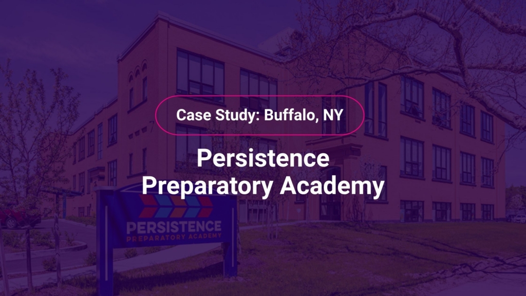 Persistence Preparatory Academy Case Study